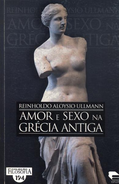 Amor E Sexo Na Grecia Antiga