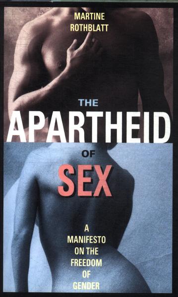 The Apartheid Of Sex