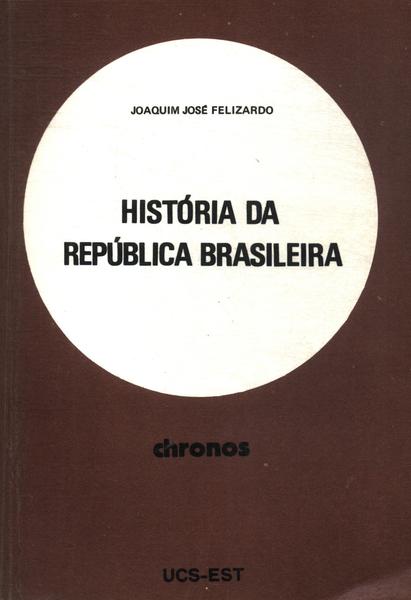 História Da República Brasileira