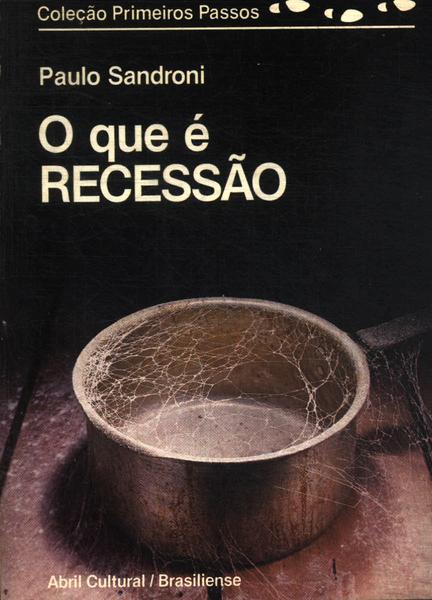 O Que E Recessao