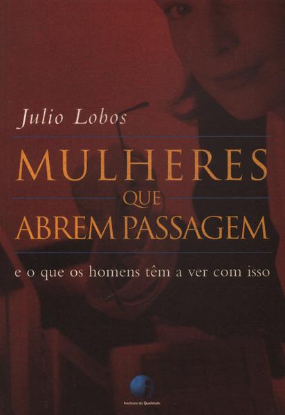 Mulheres Que Abrem Passagem