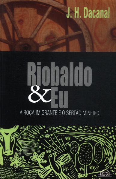 Riobaldo & Eu
