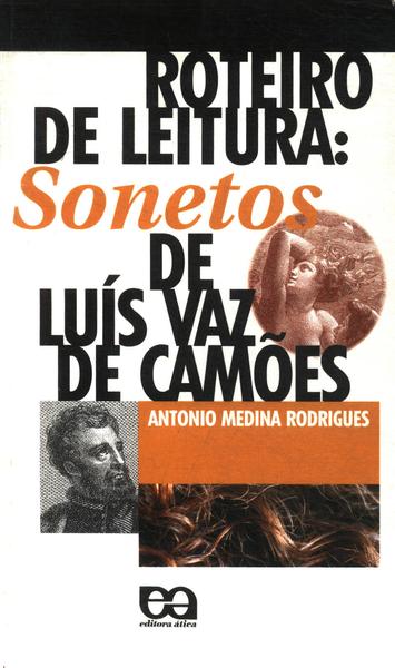 Roteiro De Leitura: Sonetos De Luís Vaz De Camões