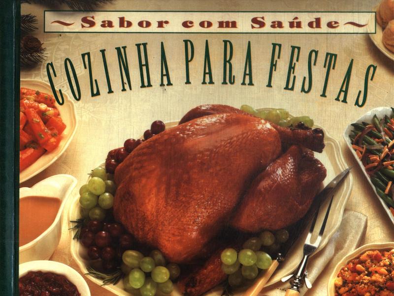 Sabor Com Saúde: Cozinha Para Festas