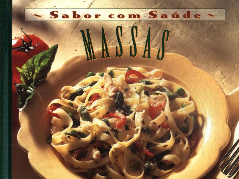 Sabor Com Saúde: Massas