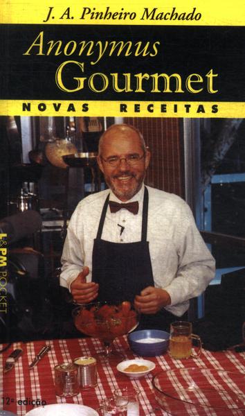 Anonymus Gourmet: Novas Receitas