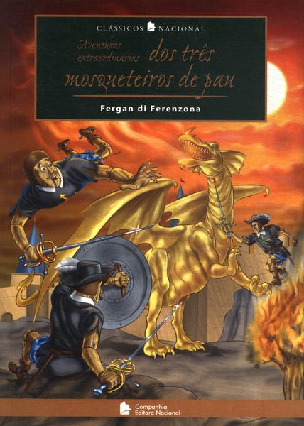 Aventuras Extraordinárias Dos Três Mosqueteiros De Pau