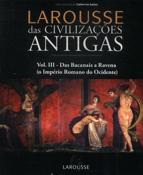 Larousse Das Civilizações Antigas Vol 3