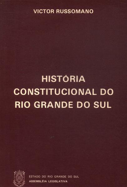 Historia Constitucional Do Rio Grande Do Sul