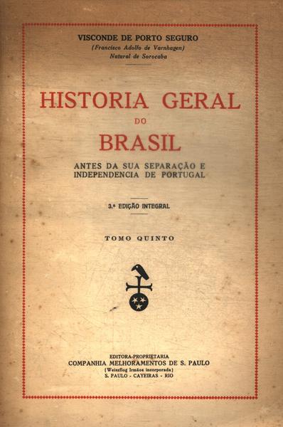 História Geral Do Brasil Vol 5