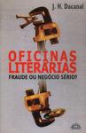 Oficinas Literárias: Fraude Ou Negócio Sério?