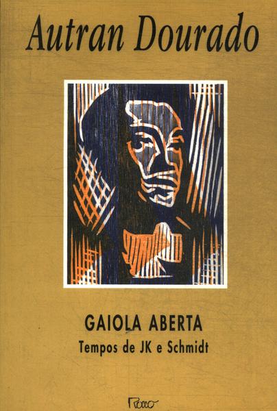 Gaiola Aberta