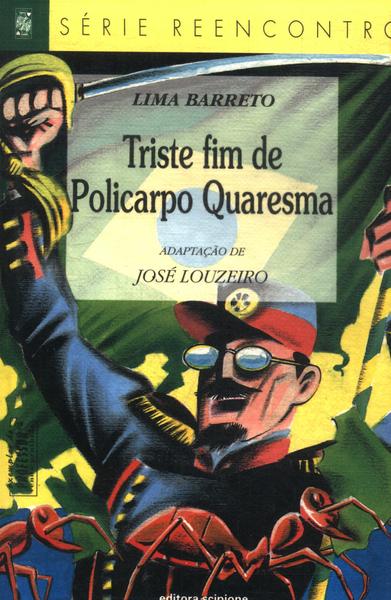 Triste Fim De Policarpo Quaresma (adaptado)