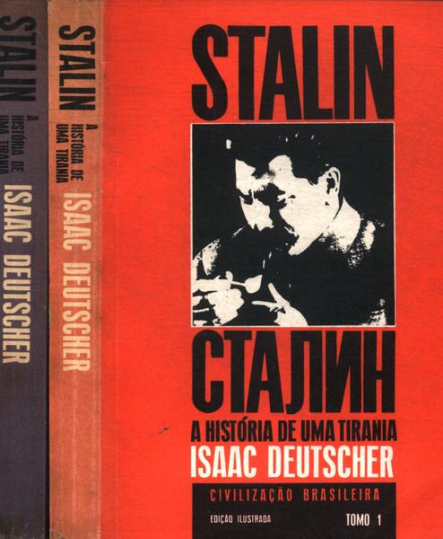 Stalin: A História De Uma Tirania (2 Volumes)