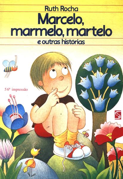 Marcelo, Marmelo, Martelo