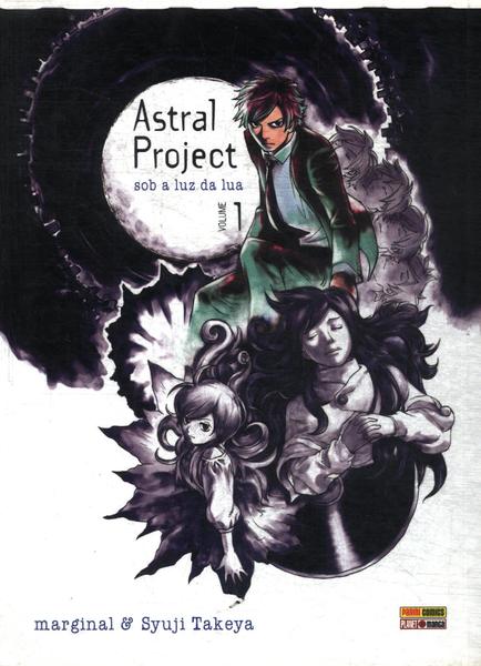 Astral Project Vol 1