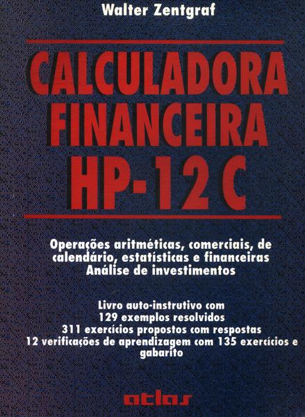 Calculadora Financeira Hp - 12 C