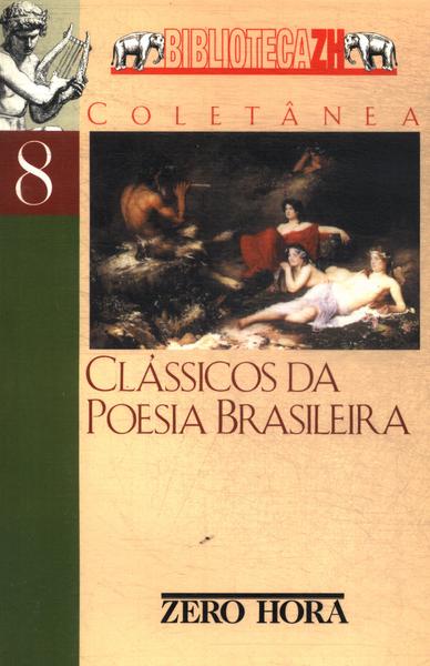 Clássicos Da Poesia Brasileira