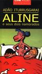 Aline E Seus Dois Namorados