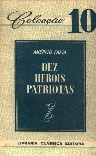 Dez Heróis Patriotas