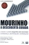 Mourinho: A Descoberta Guiada