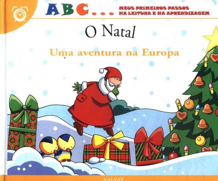 O Natal: Uma Aventura Na Europa