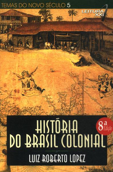 História Do Brasil Colonial