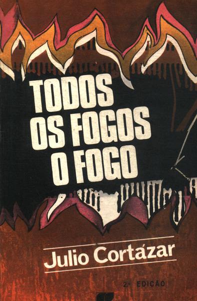 Todos Os Fogos O Fogo