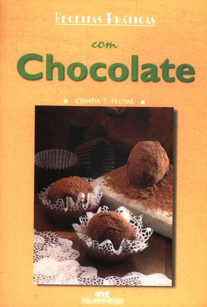Receitas Práticas Com Chocolate