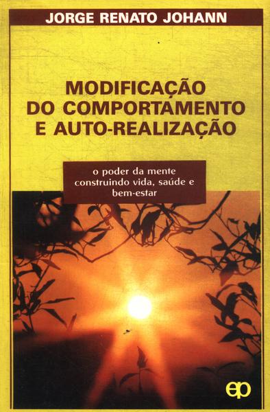 Modificação Do Comportamento E Auto-realização