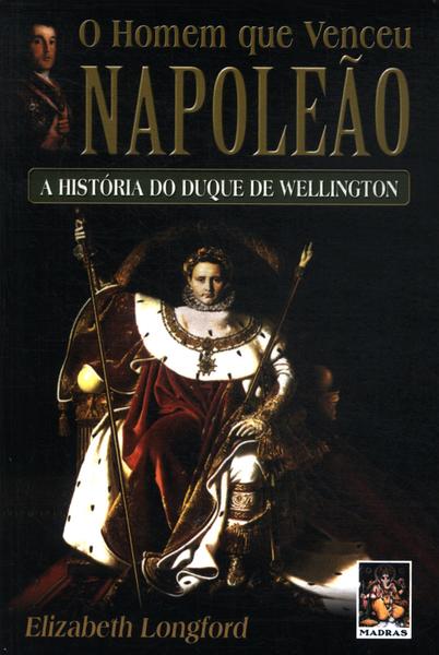 O Homem Que Venceu Napoleão
