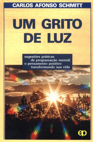 Um Grito De Luz