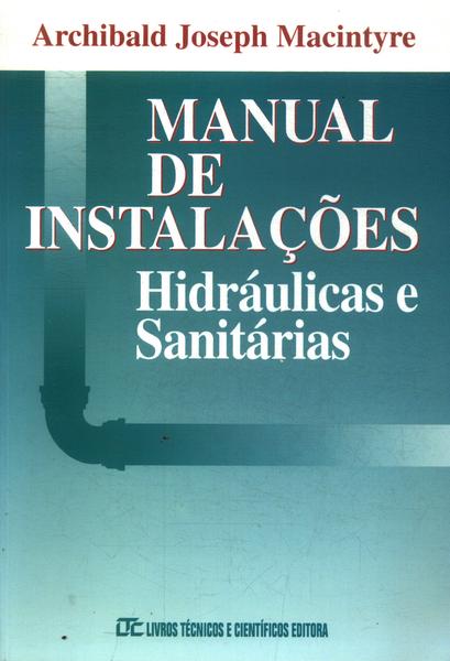 Manual De Instalações Hidráulicas E Sanitárias (2005)