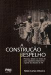 A Construção No Espelho