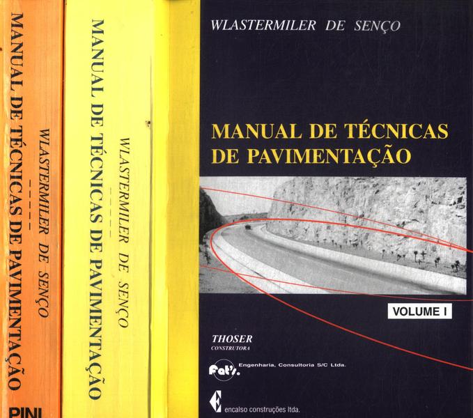 Manual De Técnicas De Pavimentação (2 Volumes)