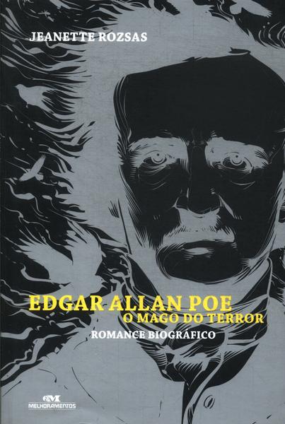 Edgar Allan Poe: O Mago Do Terror