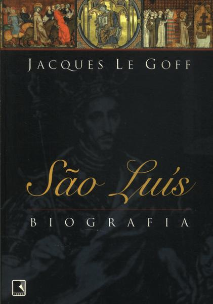 São Luis: Biografia