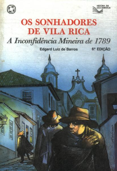 Os Sonhadores Da Vila Rica