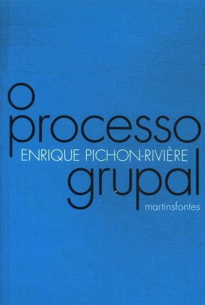 O Processo Grupal