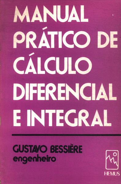 Manual Prático De Cálculo Diferencial E Integral (1975)