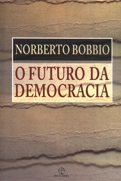 O Futuro Da Democracia