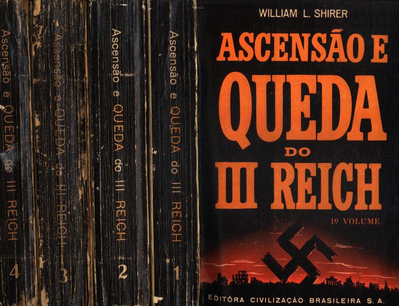 Ascensão E Queda Do Iii Reich (4 Volumes)