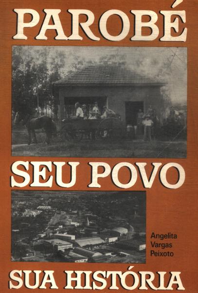 Parobé: Seu Povo, Sua História