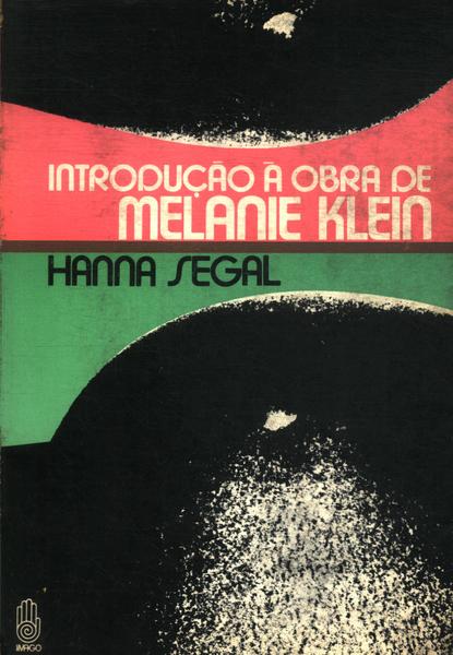 Introdução À Obra De Melanie Klein