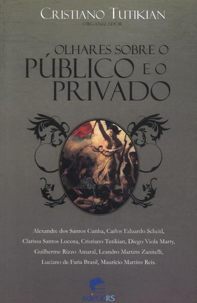 Olhares Sobre O Público E O Privado