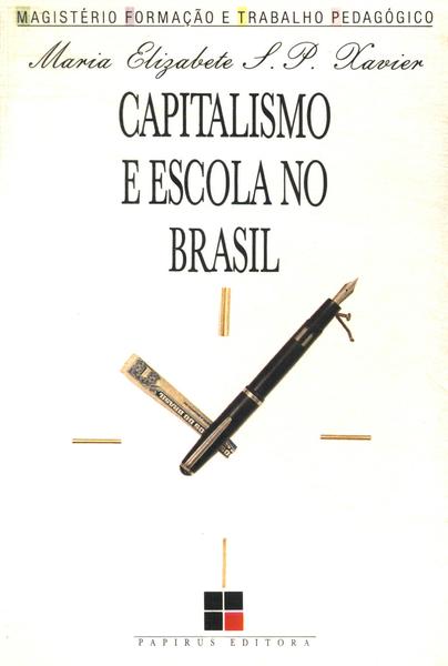 Capitalismo E Escola No Brasil