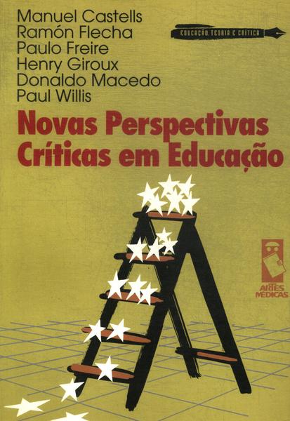 Novas Perspectivas, Críticas Em Educação