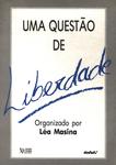 Uma Questao De Liberdade