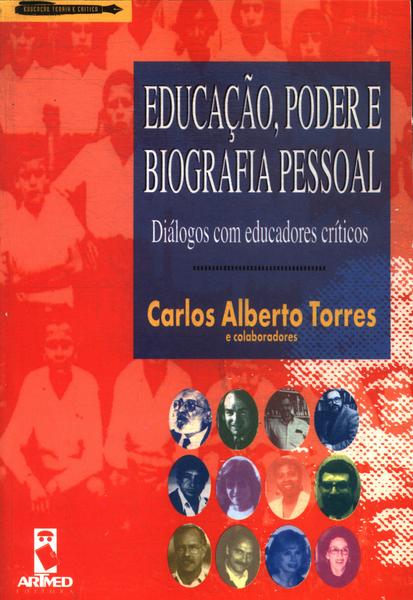 Educação, Poder E Biografia Pessoal