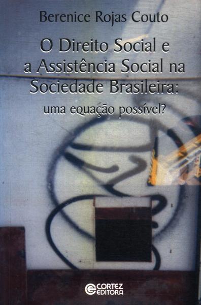 Direito Social E A Assistência Social Na Sociedade Brasileira